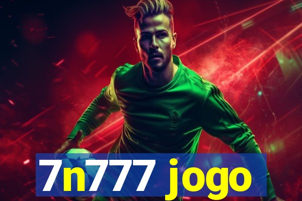 7n777 jogo